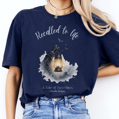 Recalled to Life A Tale of Two Cities Dickens Literary T-Shirt