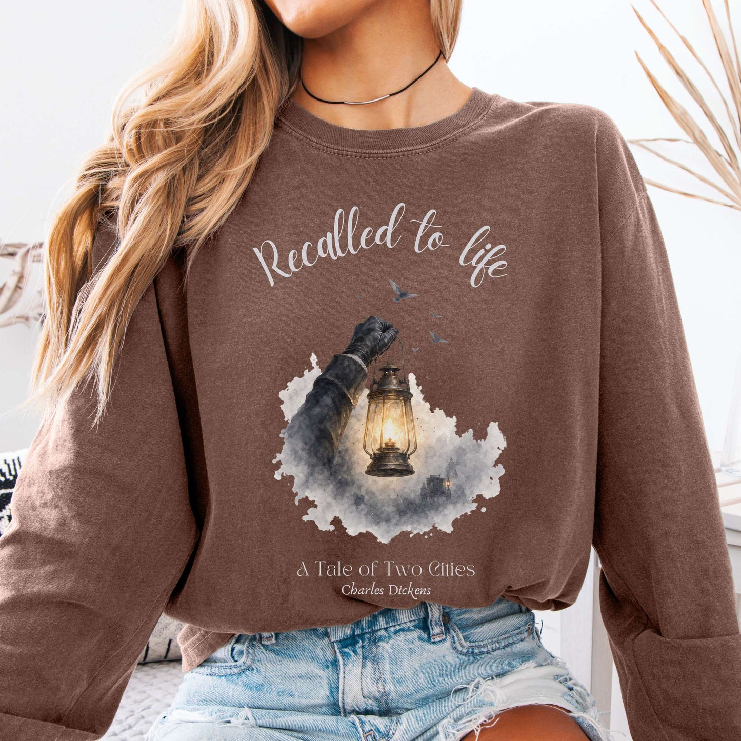 Recalled to Life A Tale of Two Cities Dickens Literary Long Sleeve