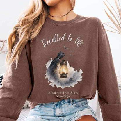 Recalled to Life A Tale of Two Cities Dickens Literary Long Sleeve