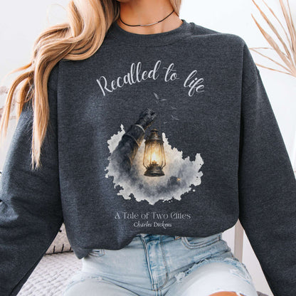 Recalled to Life A Tale of Two Cities Dickens Literary Crewneck Sweatshirt