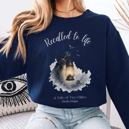 Recalled to Life A Tale of Two Cities Dickens Literary Crewneck Sweatshirt