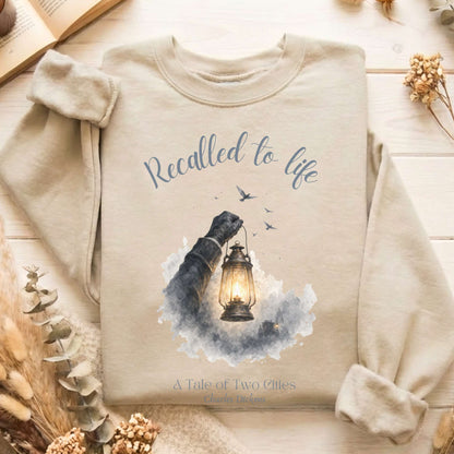 Recalled to Life A Tale of Two Cities Dickens Literary Sweatshirt