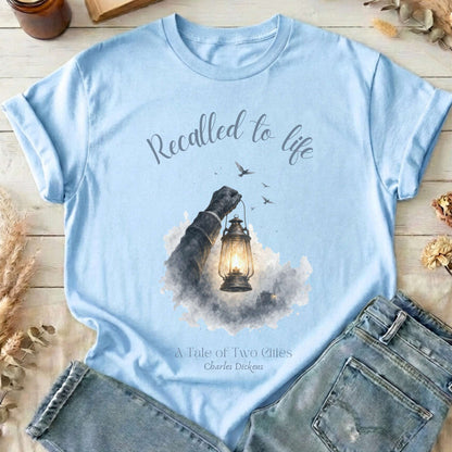 Recalled to Life A Tale of Two Cities Dickens Literary T-Shirt