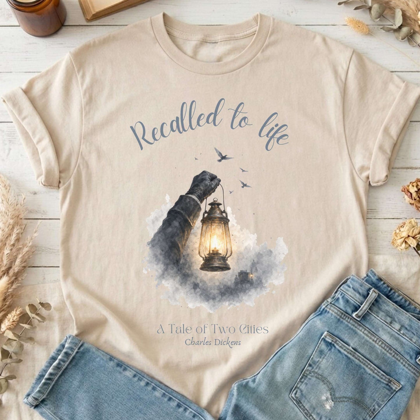 Recalled to Life A Tale of Two Cities Dickens Literary T-Shirt