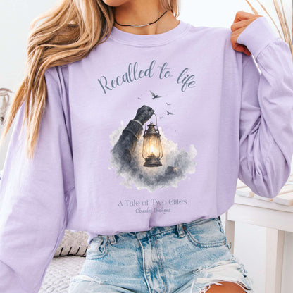Recalled to Life A Tale of Two Cities Dickens Literary Long Sleeve