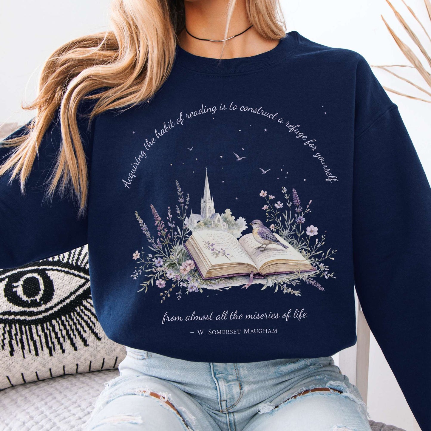 Acquiring the Habit of Reading W. Somerset Maugham Literary Sweatshirt