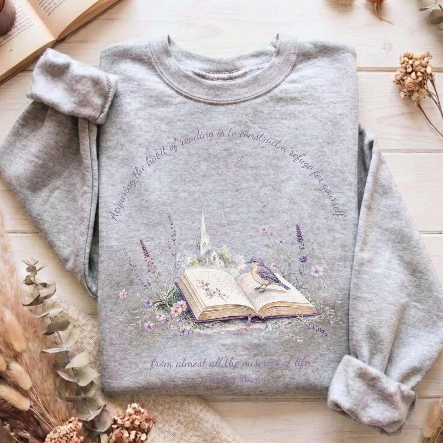 Acquiring the Habit of Reading W. Somerset Maugham Literary Sweatshirt