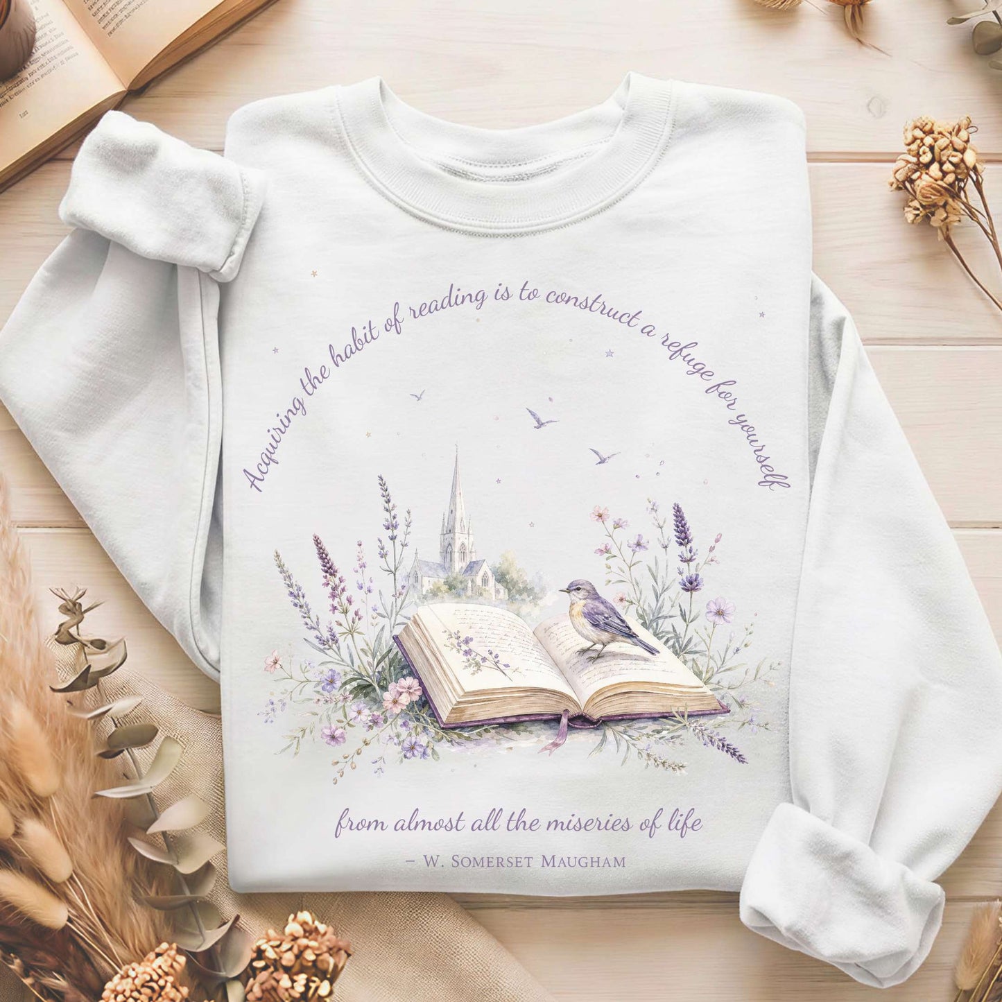 Acquiring the Habit of Reading W. Somerset Maugham Literary Sweatshirt