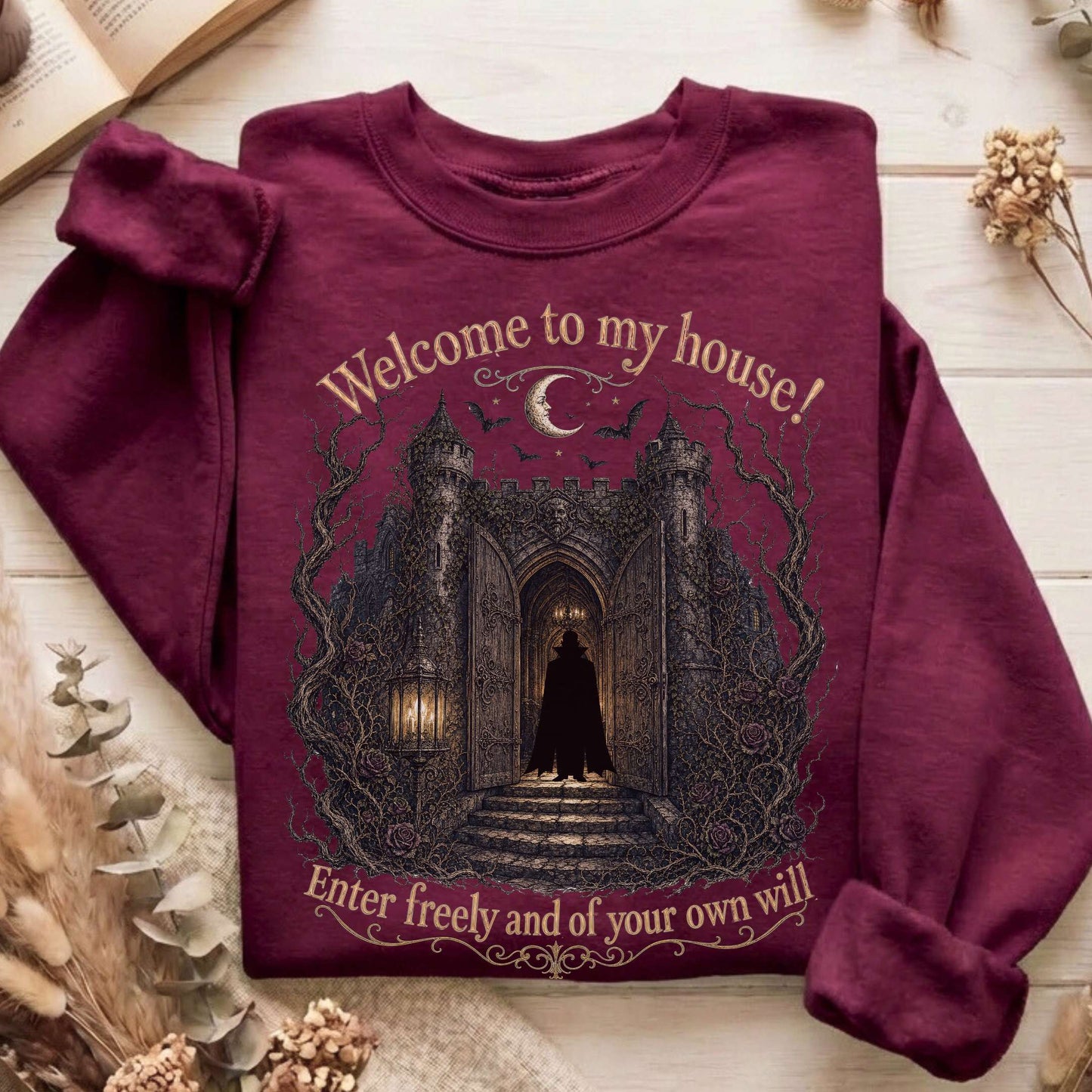 Welcome to My House Enter Freely Dracula Sweatshirt