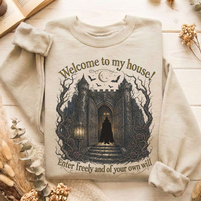 Welcome to My House Enter Freely Dracula Sweatshirt