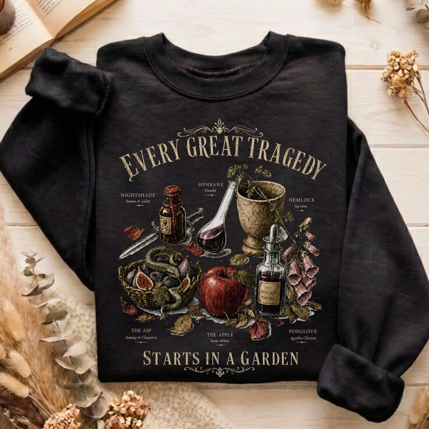 Every Great Tragedy Starts in a Garden Literary Crewneck Sweatshirt