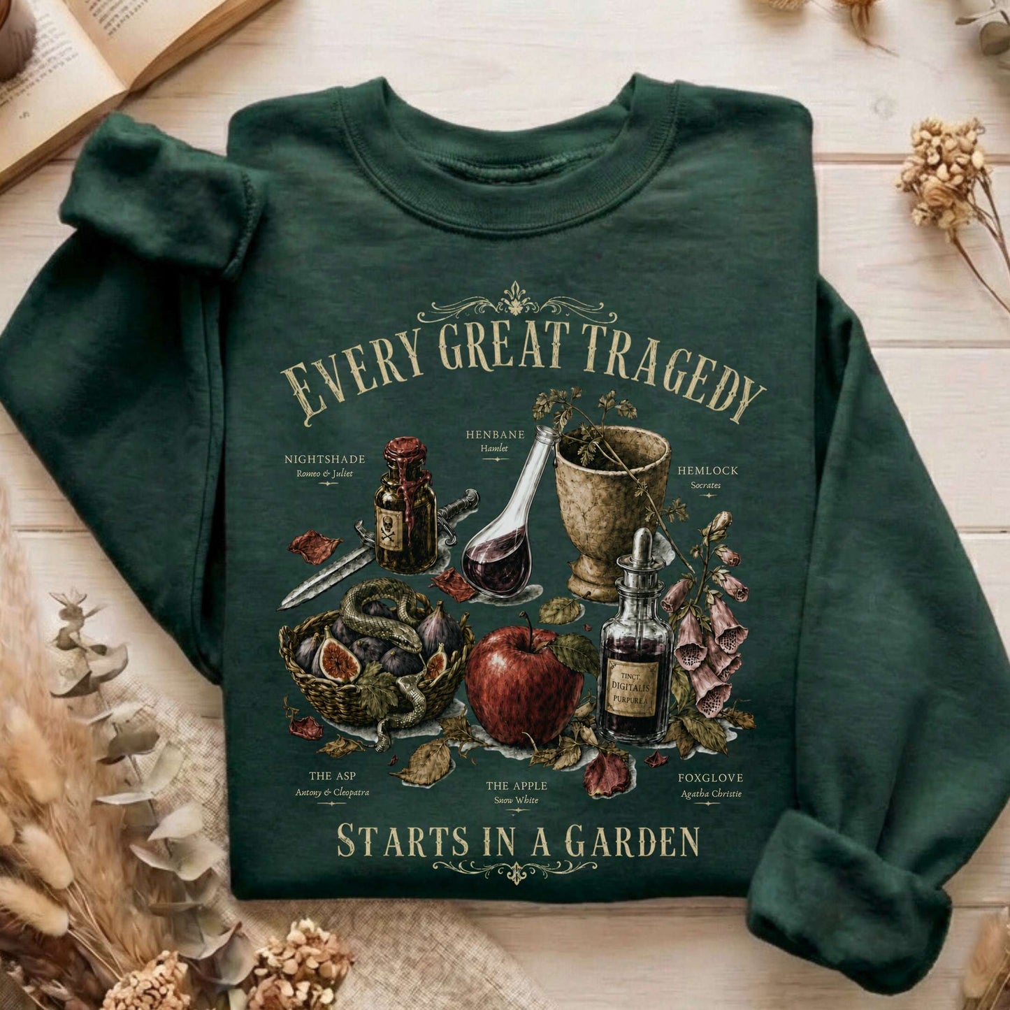 Every Great Tragedy Starts in a Garden Literary Crewneck Sweatshirt