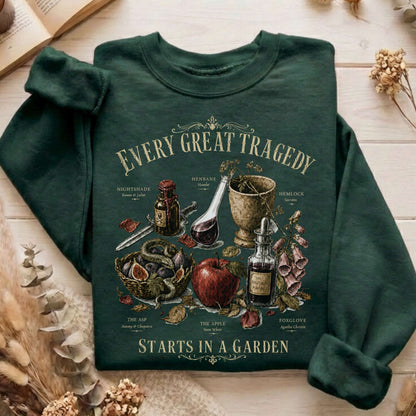 Every Great Tragedy Starts in a Garden Literary Crewneck Sweatshirt