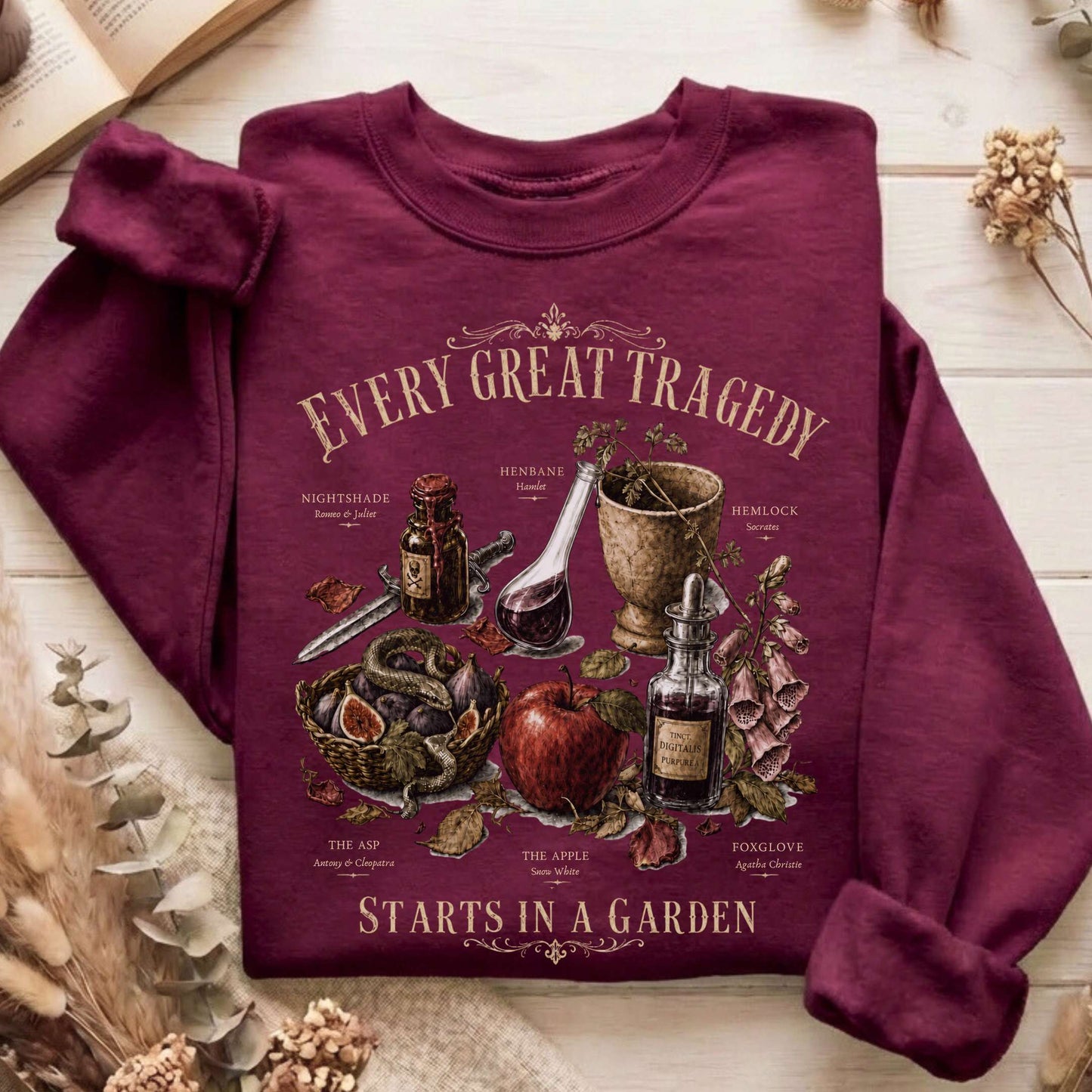 Every Great Tragedy Starts in a Garden Literary Crewneck Sweatshirt