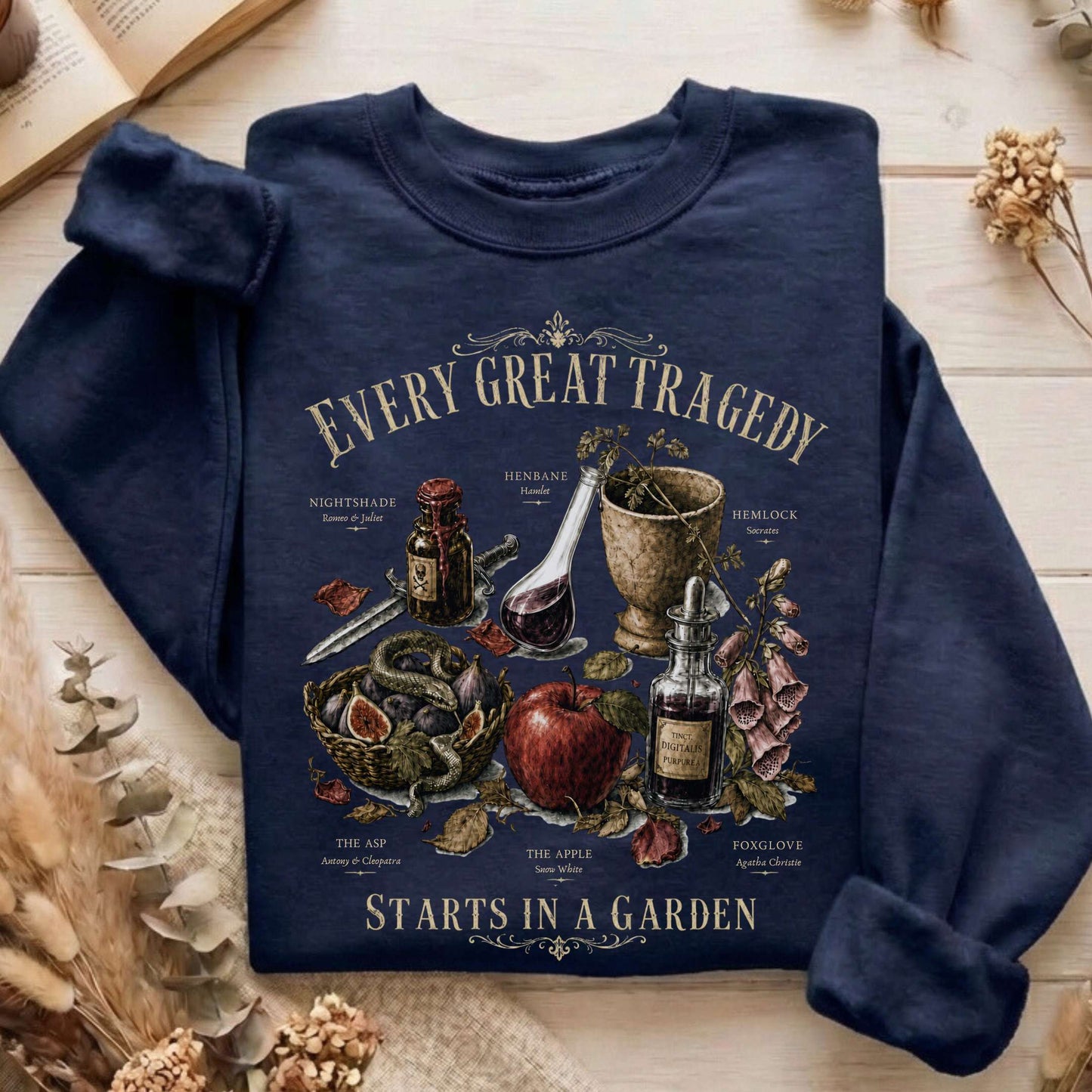 Every Great Tragedy Starts in a Garden Literary Crewneck Sweatshirt