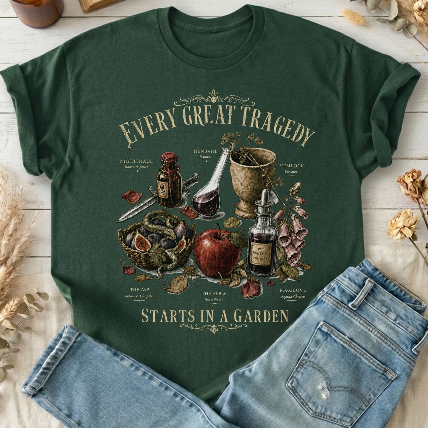 Every Great Tragedy Starts in a Garden Literary T-Shirt