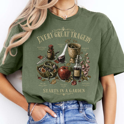 Every Great Tragedy Starts in a Garden Literary T-Shirt