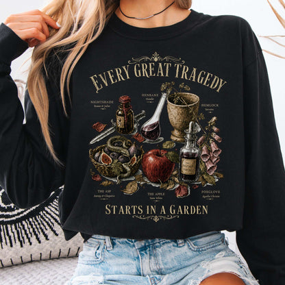 Every Great Tragedy Starts in a Garden Literary Long Sleeve