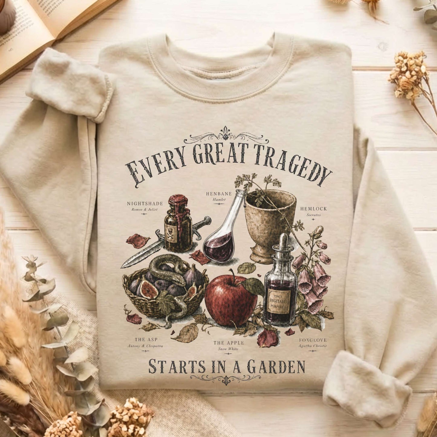Every Great Tragedy Starts in a Garden Literary Crewneck Sweatshirt