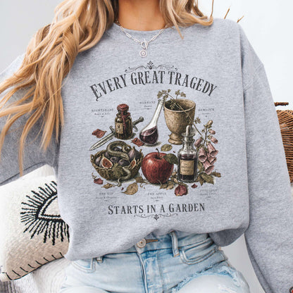 Every Great Tragedy Starts in a Garden Literary Crewneck Sweatshirt