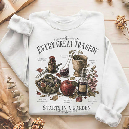 Every Great Tragedy Starts in a Garden Literary Crewneck Sweatshirt
