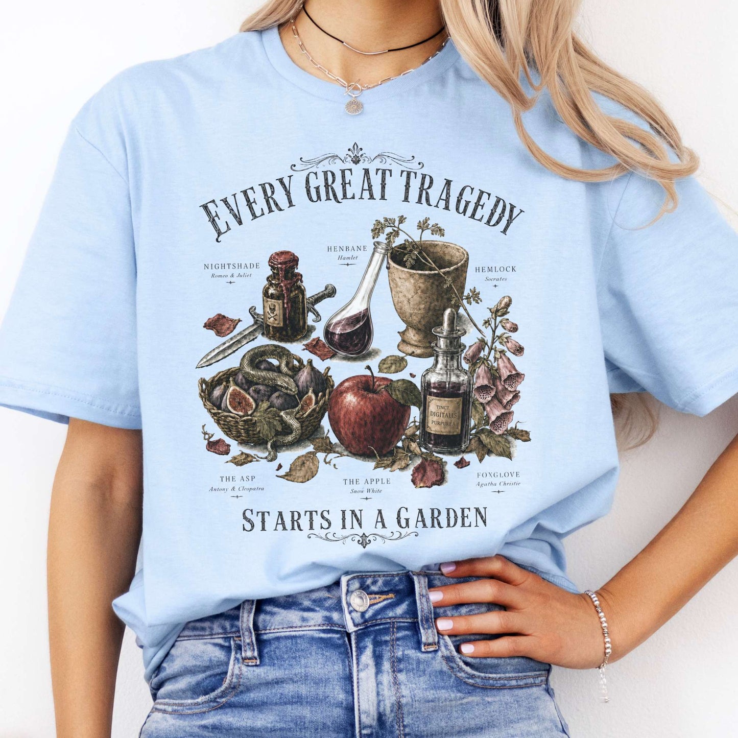 Every Great Tragedy Starts in a Garden Literary T-Shirt