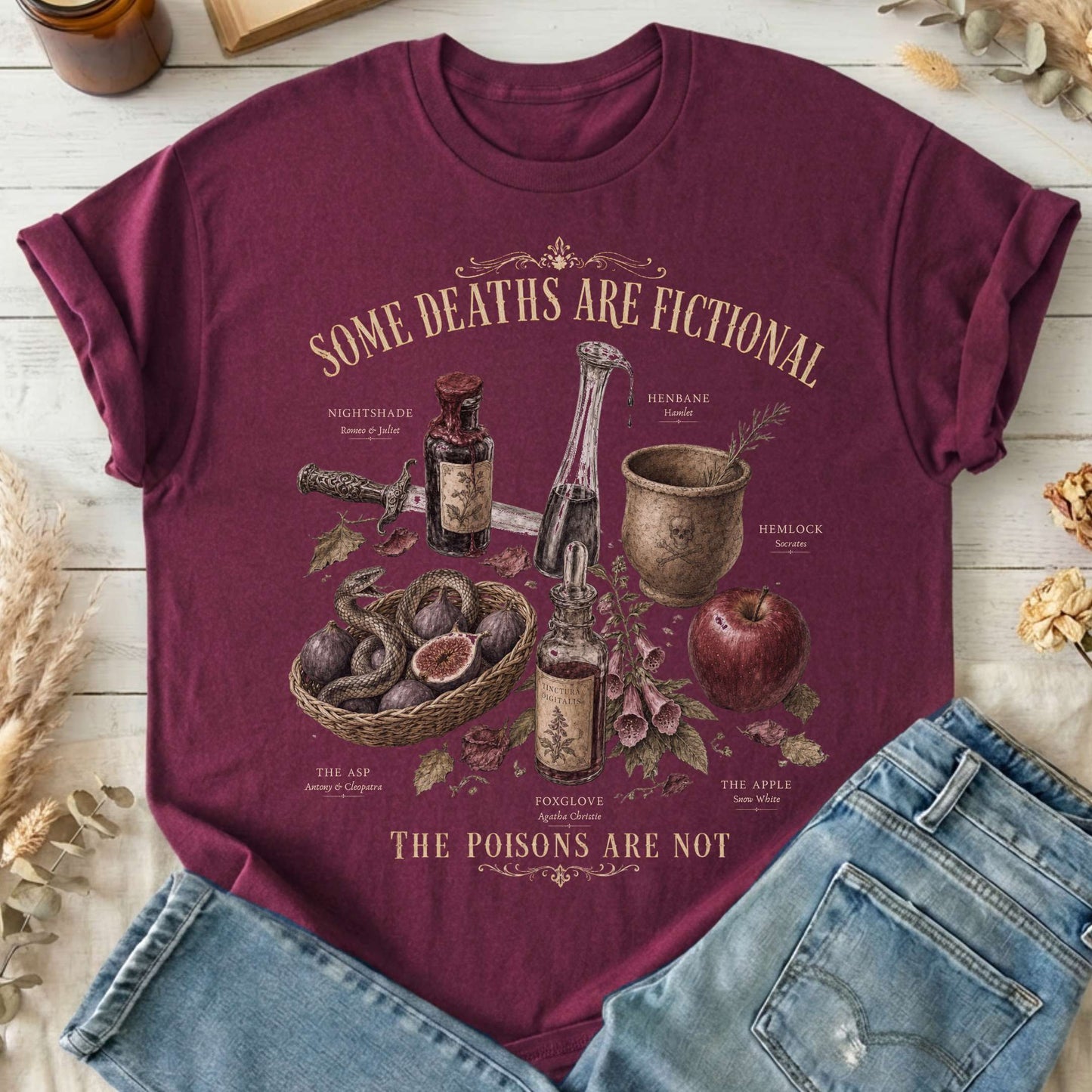 Some Deaths Are Fictional The Poisons Are Not Literary T-Shirt
