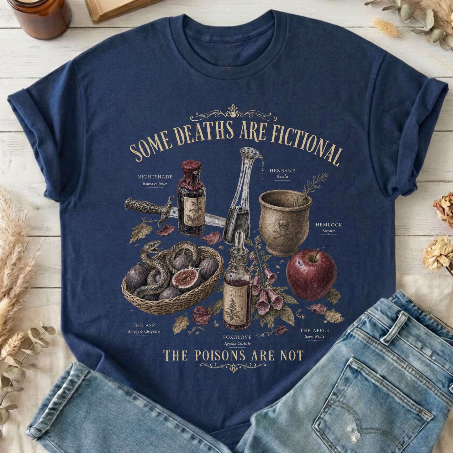 Some Deaths Are Fictional The Poisons Are Not Literary T-Shirt