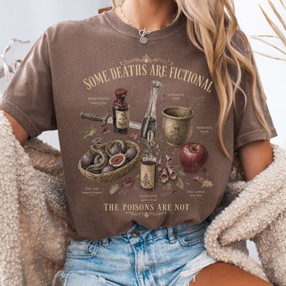 Some Deaths Are Fictional The Poisons Are Not Literary T-Shirt