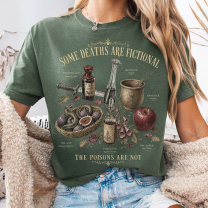 Some Deaths Are Fictional The Poisons Are Not Literary T-Shirt