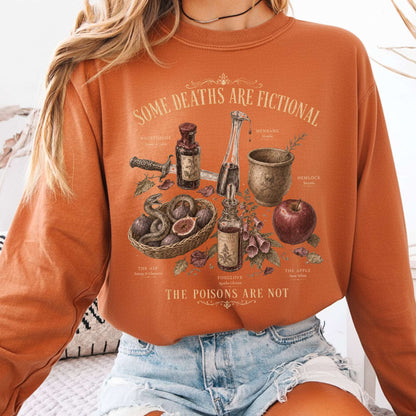 Some Deaths Are Fictional The Poisons Are Not Literary Long Sleeve