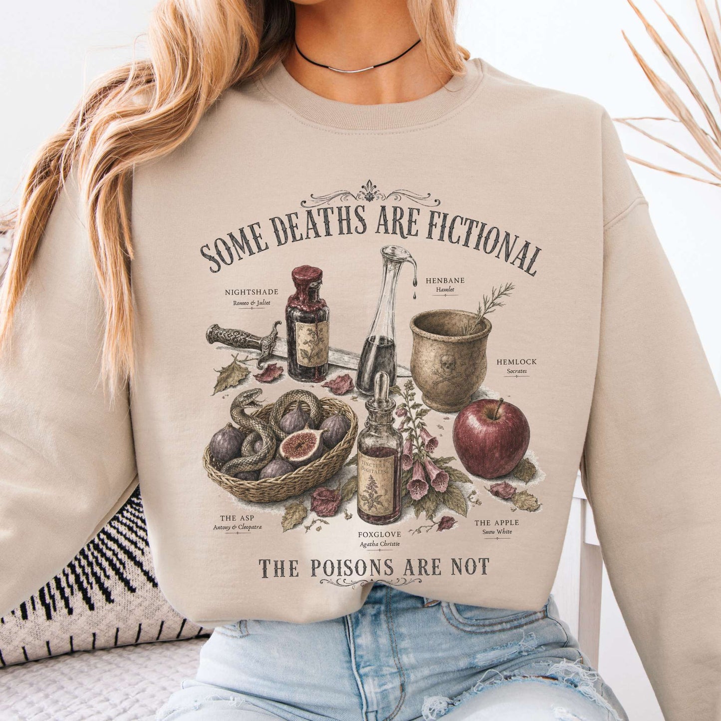 Some Deaths Are Fictional The Poisons Are Not Literary Sweatshirt
