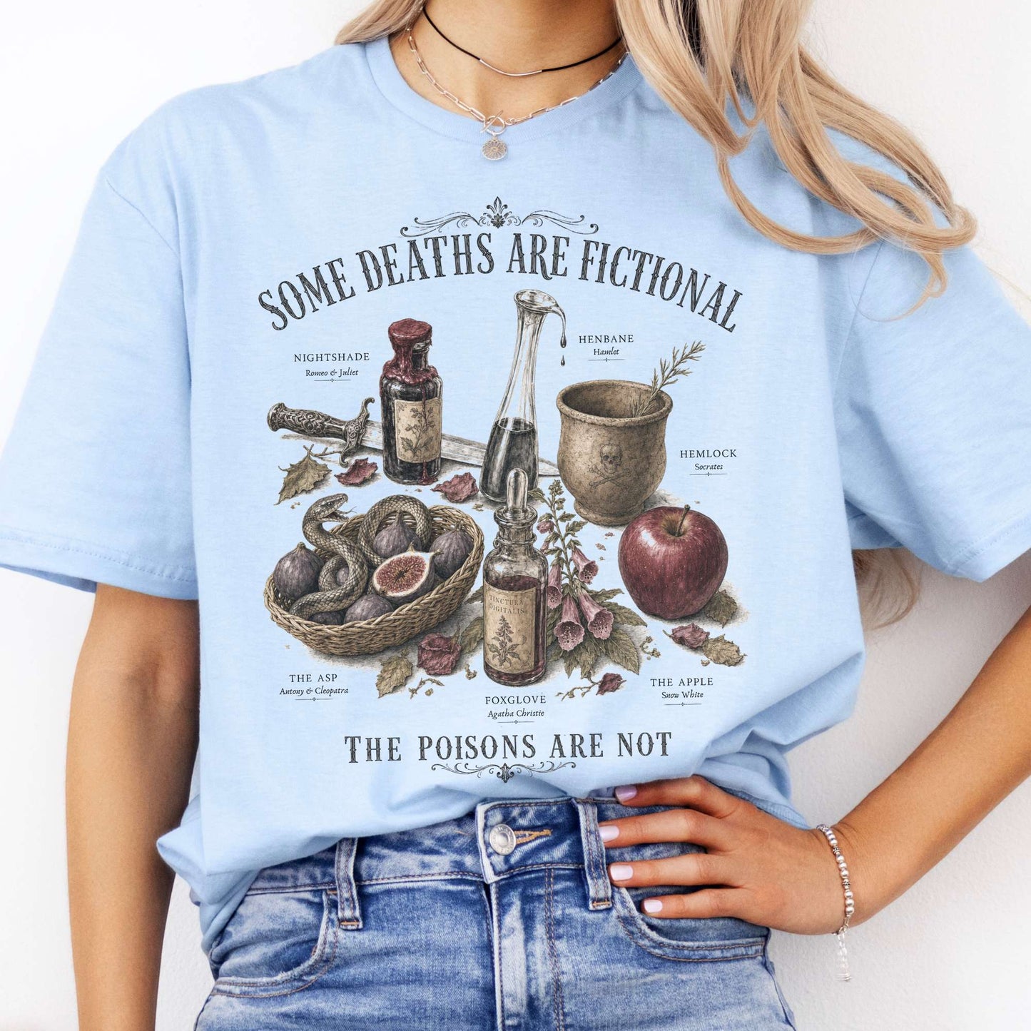 Some Deaths Are Fictional The Poisons Are Not Literary T-Shirt