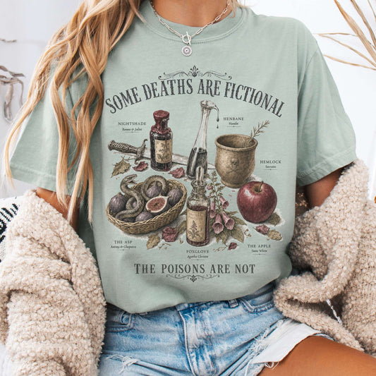 Some Deaths Are Fictional The Poisons Are Not Literary T-Shirt