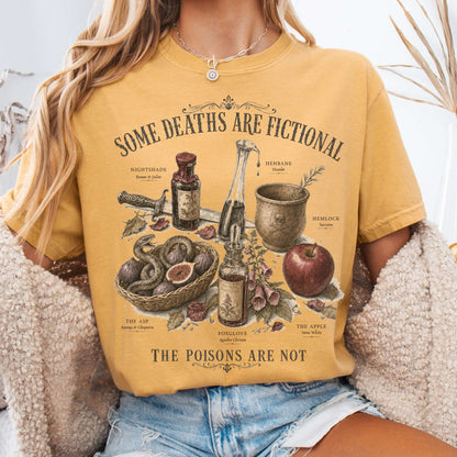 Some Deaths Are Fictional The Poisons Are Not Literary T-Shirt