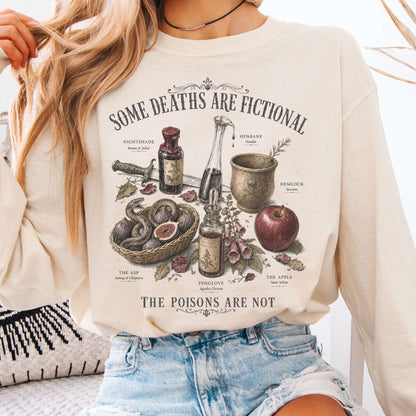 Some Deaths Are Fictional The Poisons Are Not Literary Long Sleeve