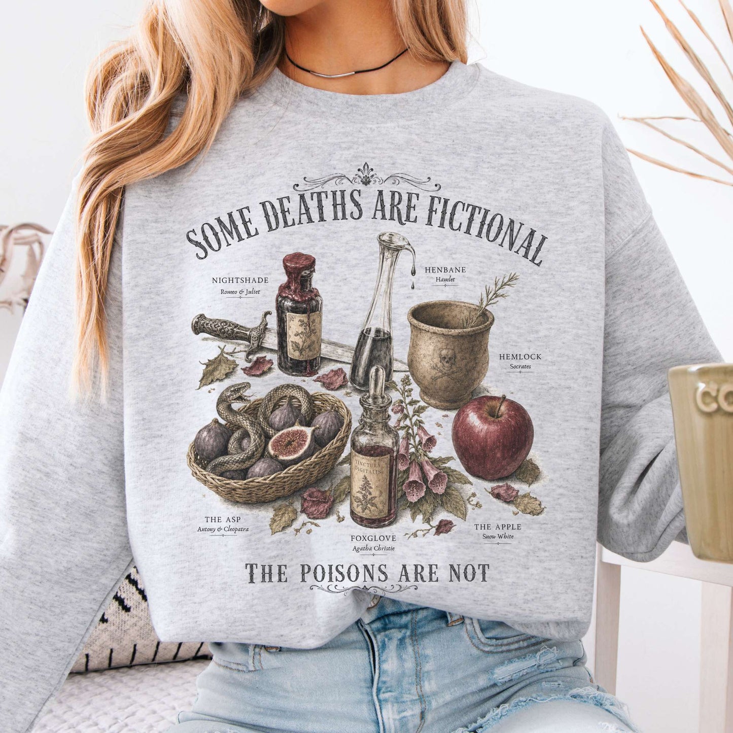 Some Deaths Are Fictional The Poisons Are Not Literary Crewneck Sweatshirt