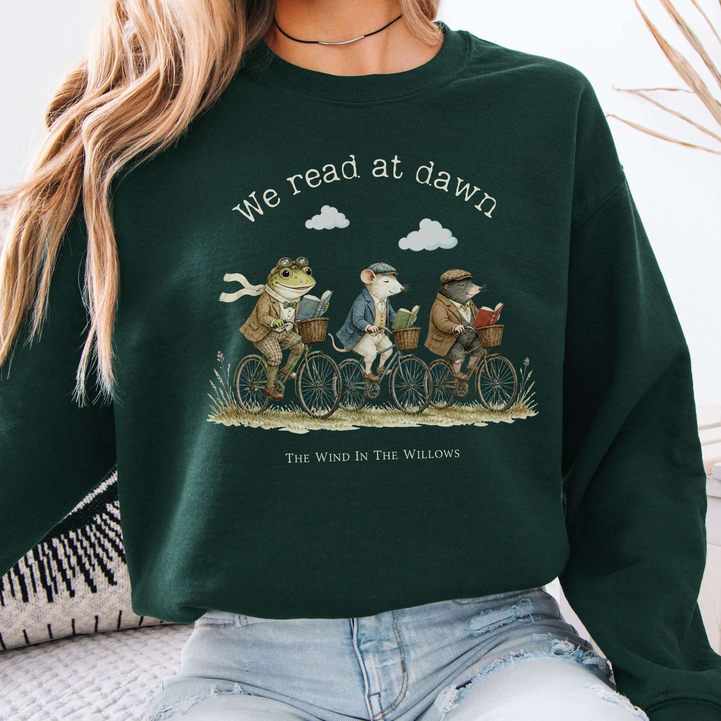 We Read at Dawn The Wind in the Willows Literary Sweatshirt