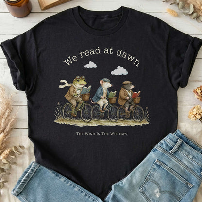 We Read at Dawn The Wind in the Willows Literary T-Shirt
