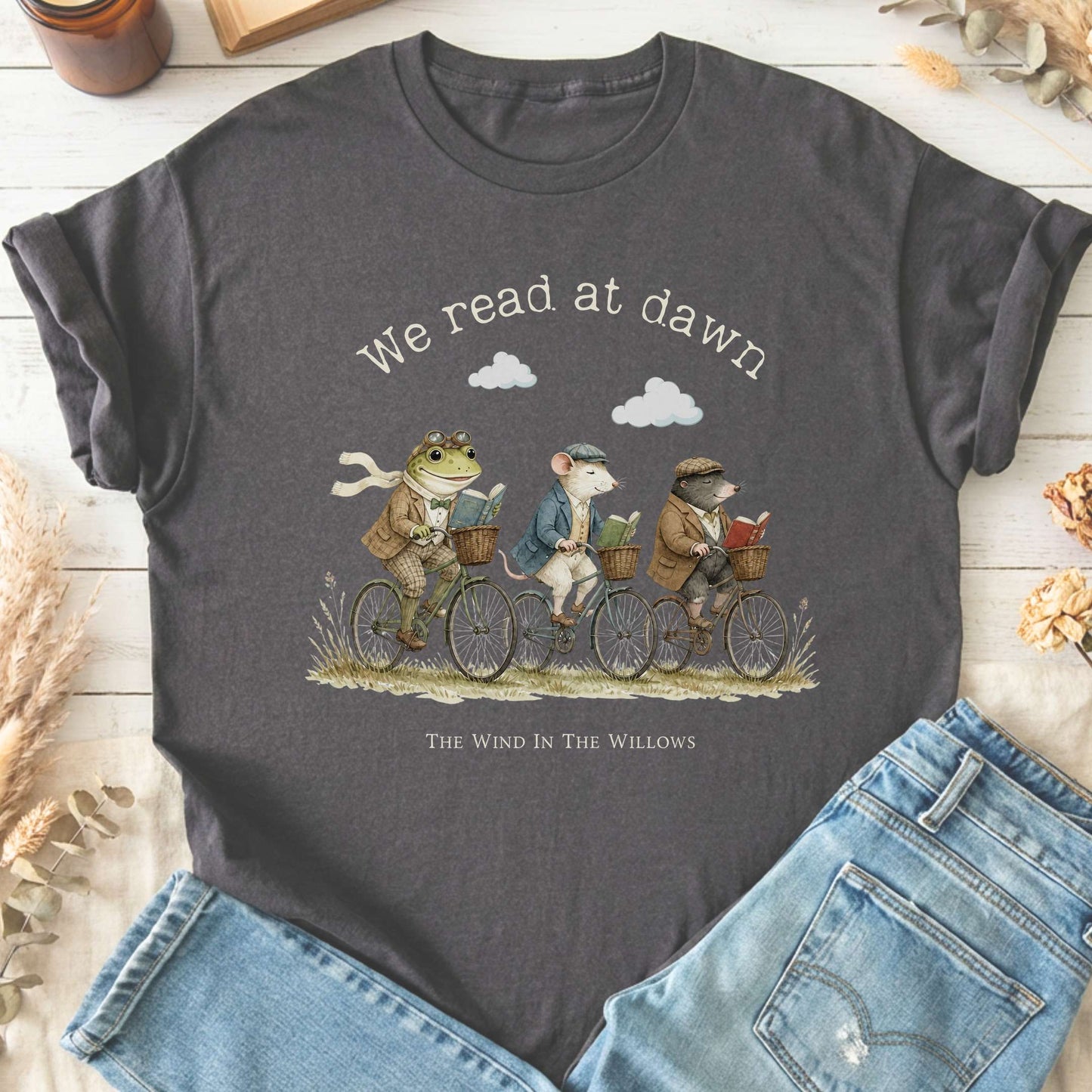 We Read at Dawn The Wind in the Willows Literary T-Shirt