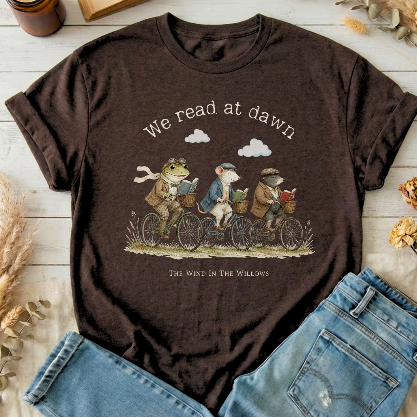 We Read at Dawn The Wind in the Willows Literary T-Shirt