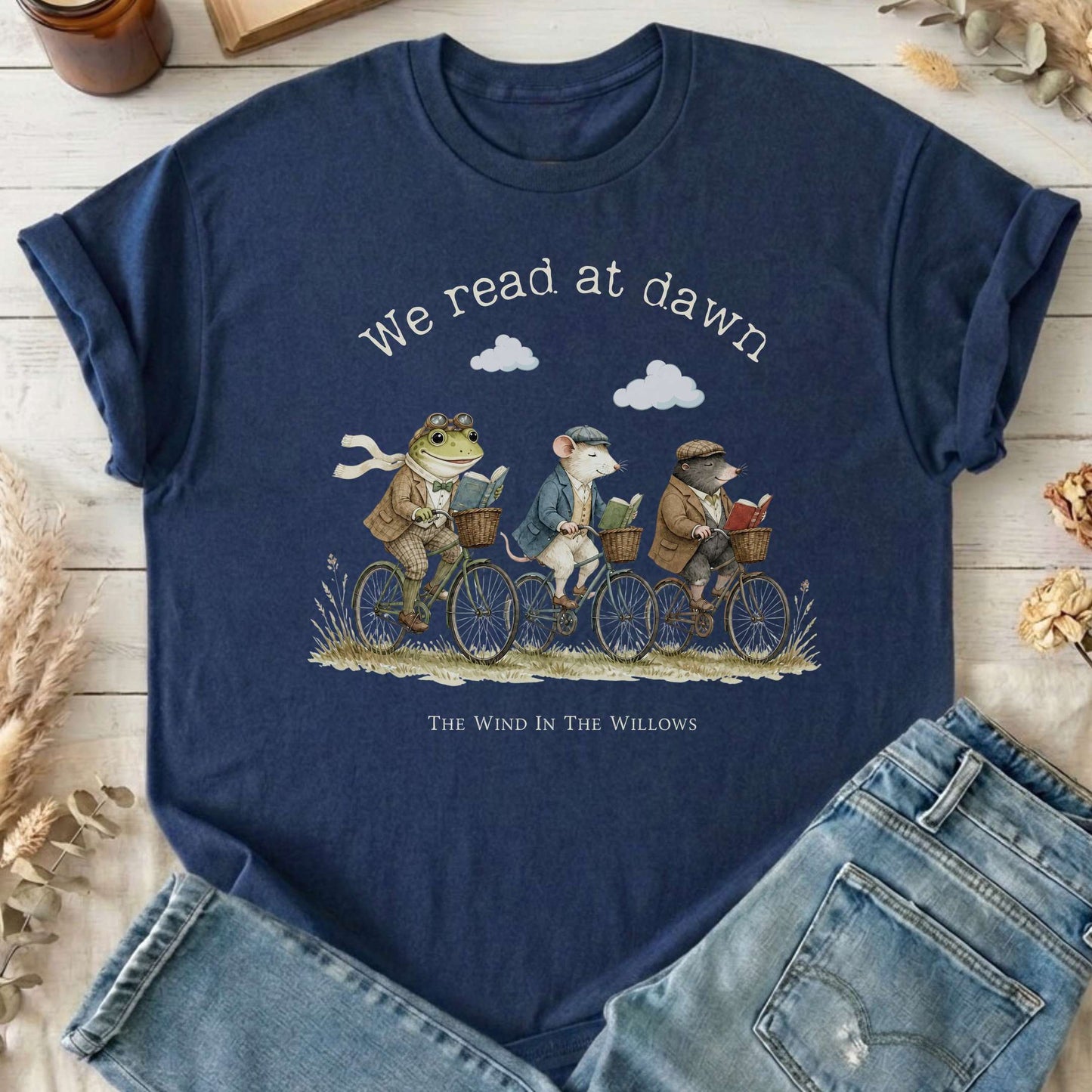 We Read at Dawn The Wind in the Willows Literary T-Shirt