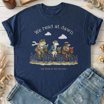 We Read at Dawn The Wind in the Willows Literary T-Shirt