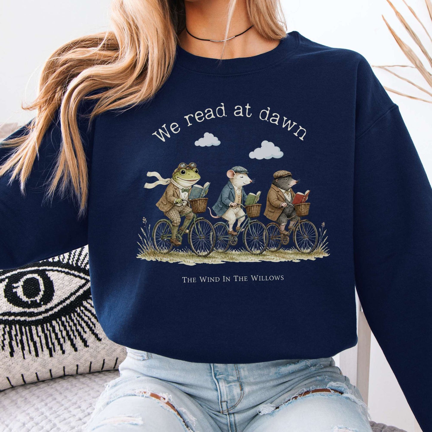 We Read at Dawn The Wind in the Willows Literary Sweatshirt