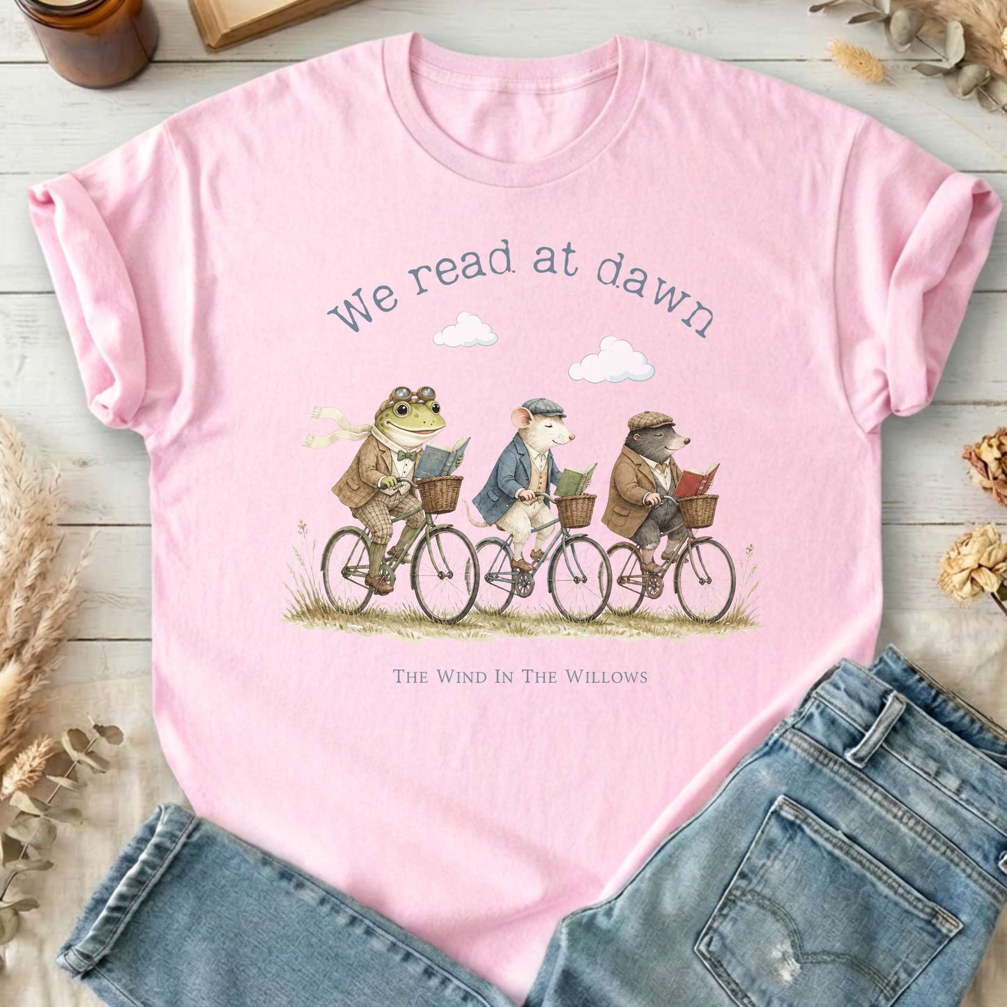 We Read at Dawn The Wind in the Willows Literary T-Shirt