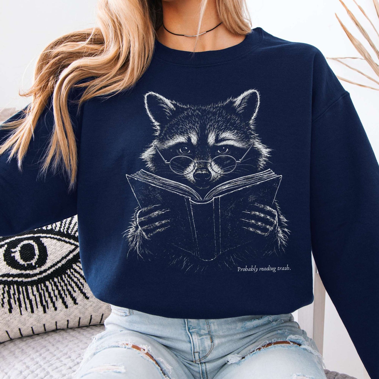 Probably Reading Trash Raccoon Literary Sweatshirt