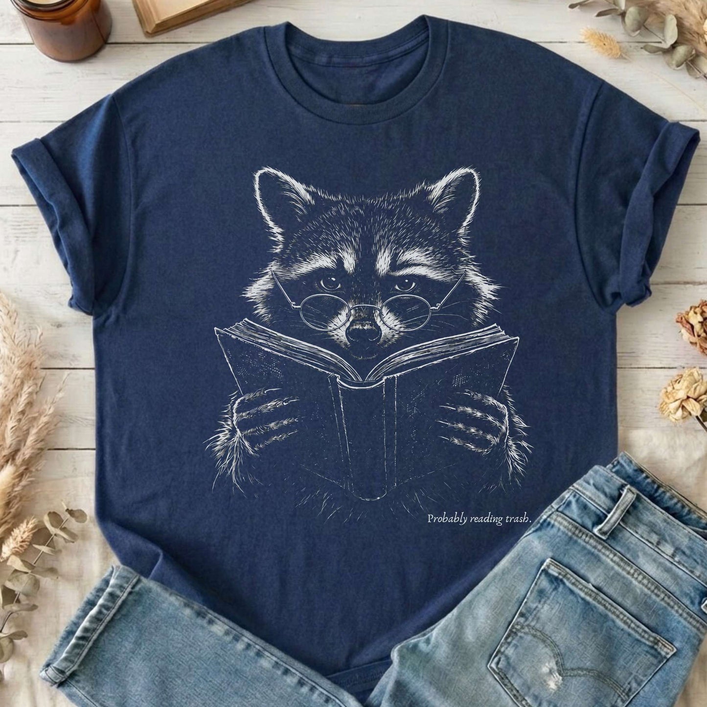 Probably Reading Trash Raccoon Literary T-Shirt