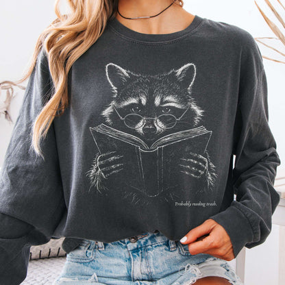 Probably Reading Trash Raccoon Literary Long Sleeve
