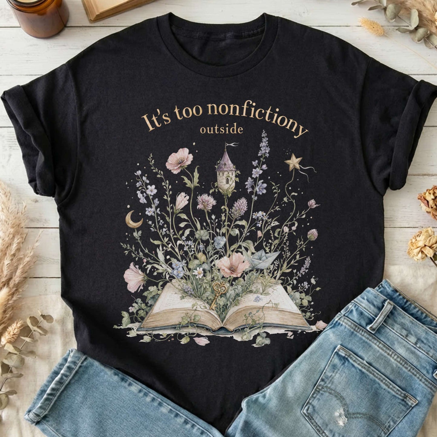 It's Too Nonfictiony Outside Floral Book Literary T-Shirt