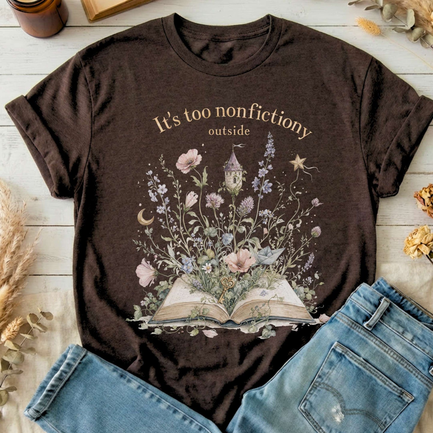 It's Too Nonfictiony Outside Floral Book Literary T-Shirt